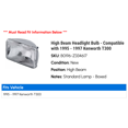 thumbnail image 2 of High Beam Headlight Bulb - Compatible with 1995 - 1997 Kenworth T300 1996, 2 of 2