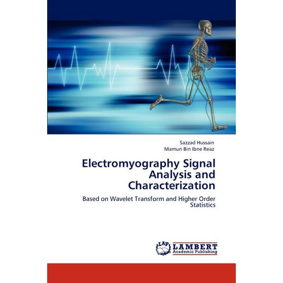 Electromyography Signal Analysis and Characterization (Paperback)