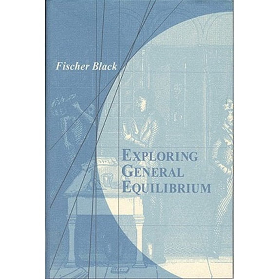 Pre-Owned Exploring General Equilibrium, (Paperback)