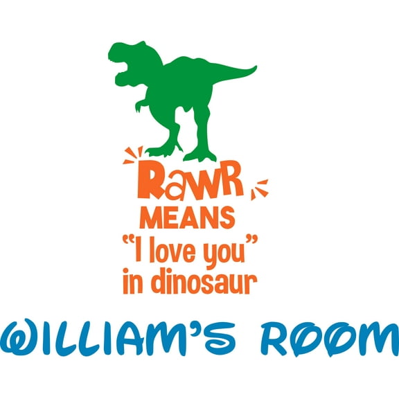 Rawr Is I Love You Dinosaurs Dino Customized Wall Decal - Custom Vinyl Wall Art - Personalized Name - Baby Girls Boys Kids Bedroom Wall Decal Room Decor Wall Stickers Decoration Size (15x30 inch)