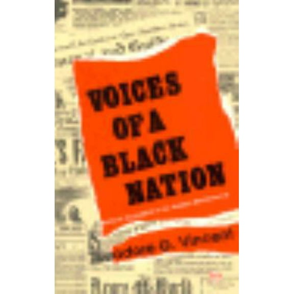 Pre-Owned Voices of a Black Nation: Political Journalism in the Harlem Renaissance (Paperback) 0865432031 9780865432031