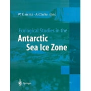 Ecological Studies in the Antarctic Sea Ice Zone: Results of Easiz Midterm Symposium (Paperback)