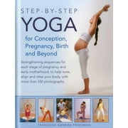 Step-By-Step Yoga for Conception, Pregnancy, Birth and Beyond (Hardcover) by Lorenz Books