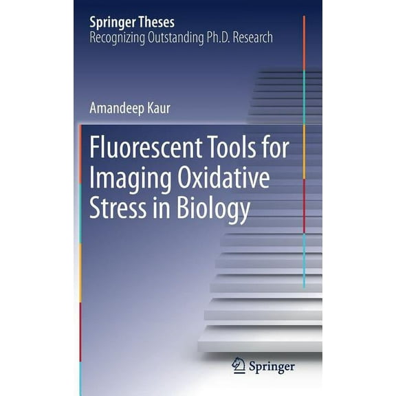 Springer Theses Fluorescent Tools for Imaging Oxidative Stress in Biology, (Hardcover)