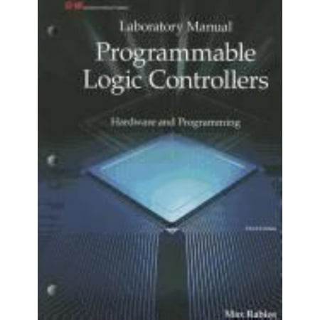 Programmable Logic Controllers: Hardware and Programming