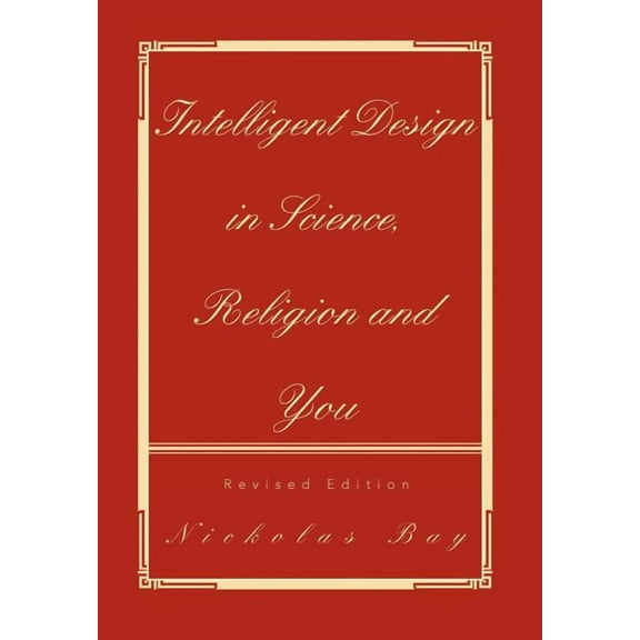 Intelligent Design in Science, Religion and You (Hardcover)