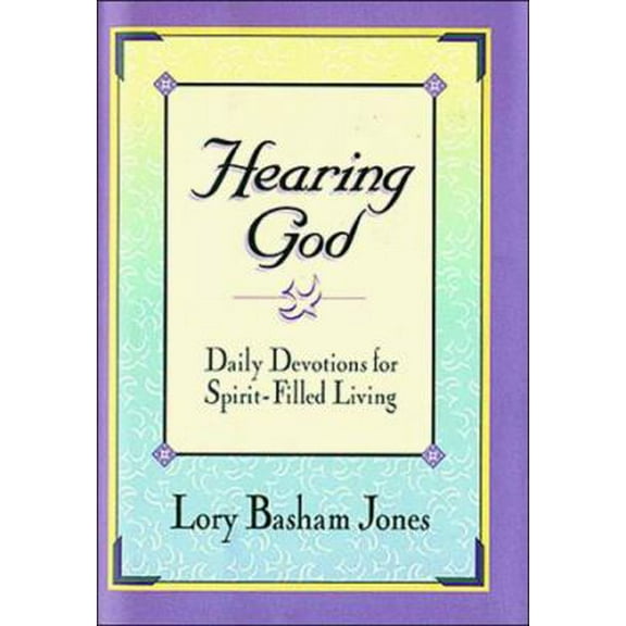 Pre-Owned Hearing God: Daily Devotions for Spirit Filled Living (Hardcover) 0840796773 9780840796776