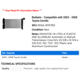 thumbnail image 2 of Radiator - Compatible with 2003 - 2008 Toyota Corolla 2004 2005 2006 2007, 2 of 2
