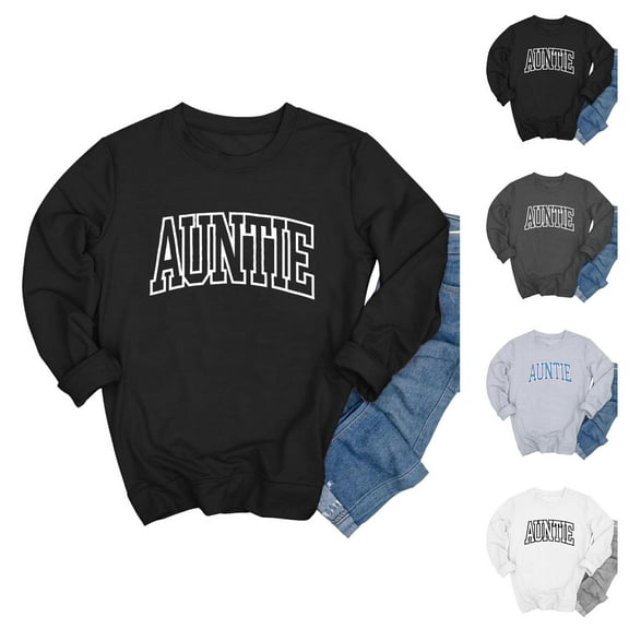 Women's Sweatshirts 2025 Auntie Sweatshirt Long Sleeve Crewneck Oversized Pullover Tops Sweatshirt for Women
