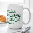 thumbnail image 6 of CafePress - Education Should Be A Rig - 15 oz Ceramic Large White Novelty Mug, 6 of 6
