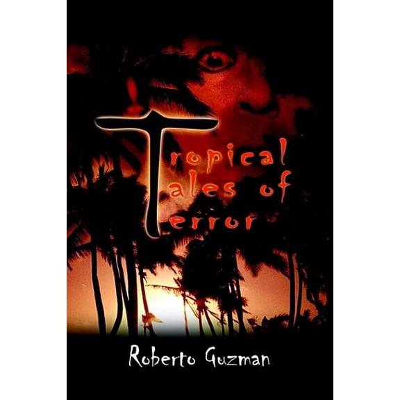 Tropical Tales of Terror