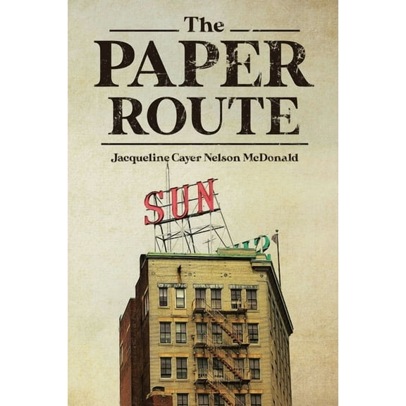 The Paper Route (Paperback)