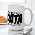 thumbnail image 6 of CafePress - Clean Data Is The Answer Large Mug - 15 oz Ceramic Large White Novelty Mug, 6 of 6