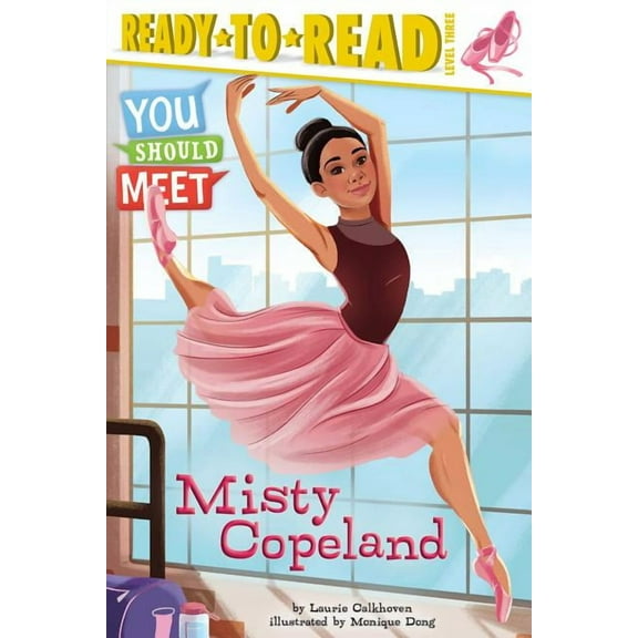 You Should Meet Misty Copeland: Ready-To-Read Level 3, (Paperback)