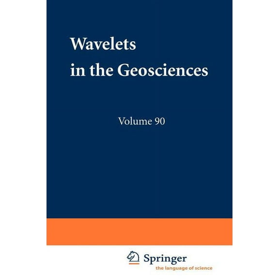 Lecture Notes in Earth Sciences Wavelets in the Geosciences, Book 90, (Paperback)