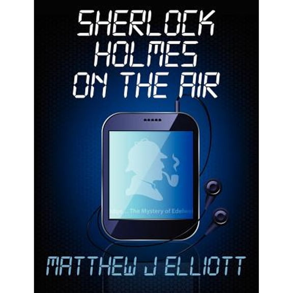Sherlock Holmes on the Air (Paperback)