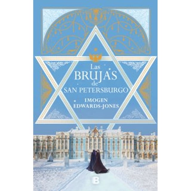 Libro Las Brujas De San Petersburgo Tapa Blanda, Autor Imogen Edwards Jones, Editorial Ediciones B