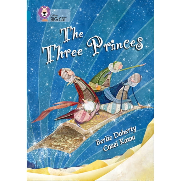 Collins Big Cat The Three Princes: Band 13/Topaz, (Paperback)