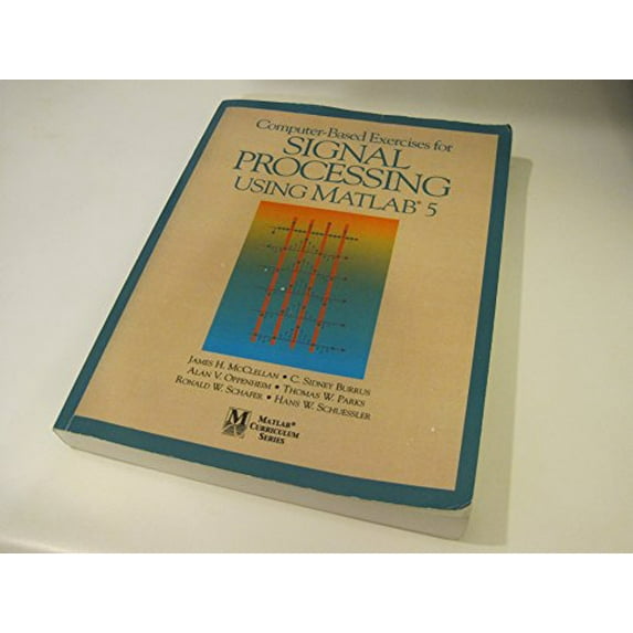Pre-Owned Computer-Based Exercises for Signal Processing Using MATLAB Ver.5 (Paperback) 0137890095 9780137890095