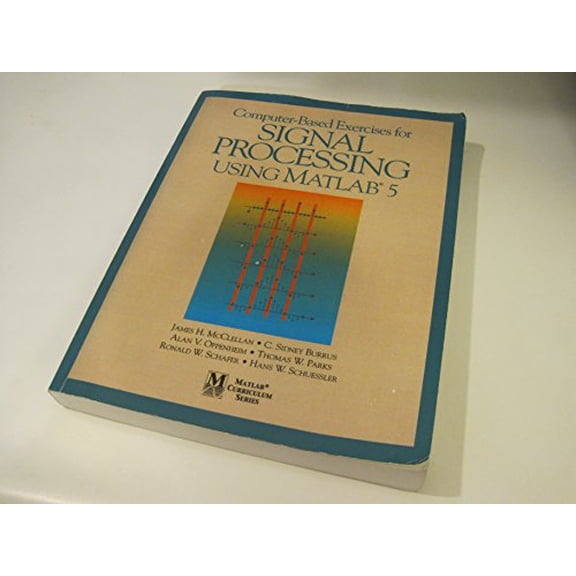 Pre-Owned Computer-Based Exercises for Signal Processing Using MATLAB Ver.5 (Paperback) 0137890095 9780137890095
