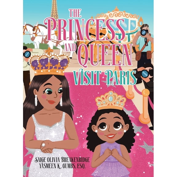 The Princess and Queen Visit Paris, (Hardcover)
