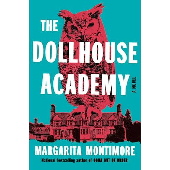 Pre-Owned The Dollhouse Academy (Hardcover) 1250320658 9781250320650