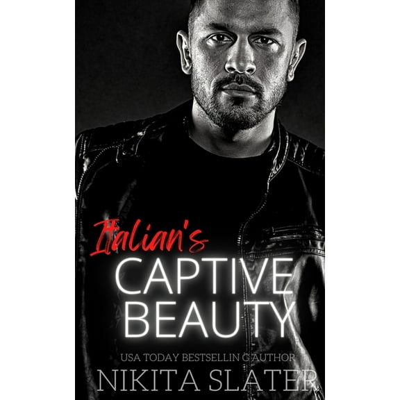 Kings of the Underworld Italian's Captive Beauty, Book 6, (Paperback)