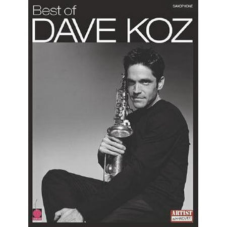 Best of Dave Koz (Best Of Dave Koz)