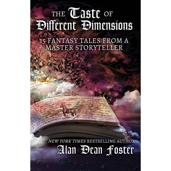 The Taste of Different Dimensions: 15 Fantasy Tales from a Master Storyteller, (Paperback)