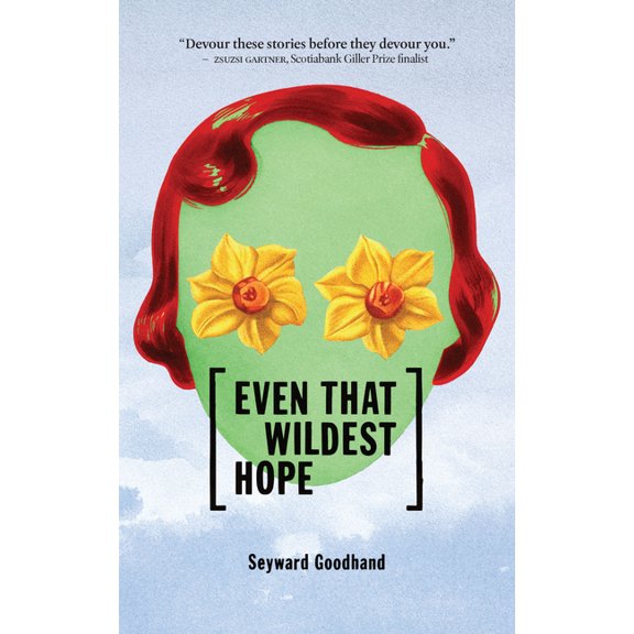 Even That Wildest Hope, (Paperback)