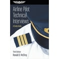 thumbnail image 1 of Pre-Owned Airline Pilot Technical Interviews: A Study Guide (Paperback) 1619544555 9781619544550, 1 of 1