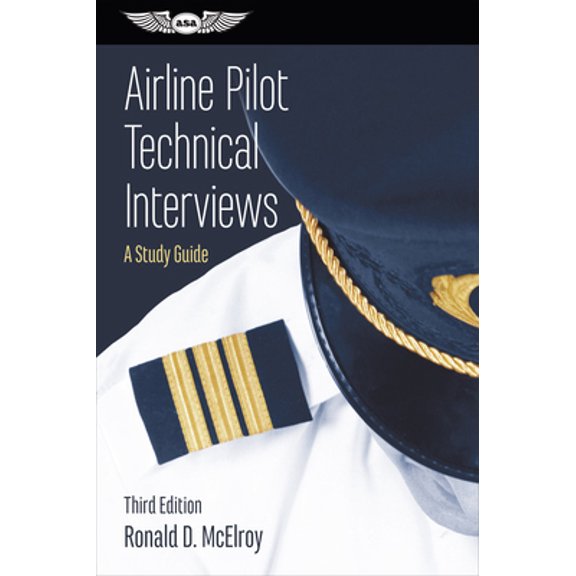 Pre-Owned Airline Pilot Technical Interviews: A Study Guide (Paperback) 1619544555 9781619544550