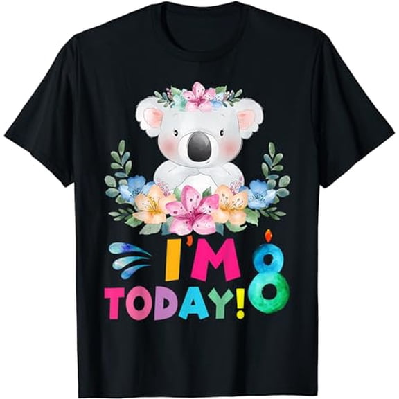 I Am 8 Today Koala Birthday Party Girl 8th T-Shirt
