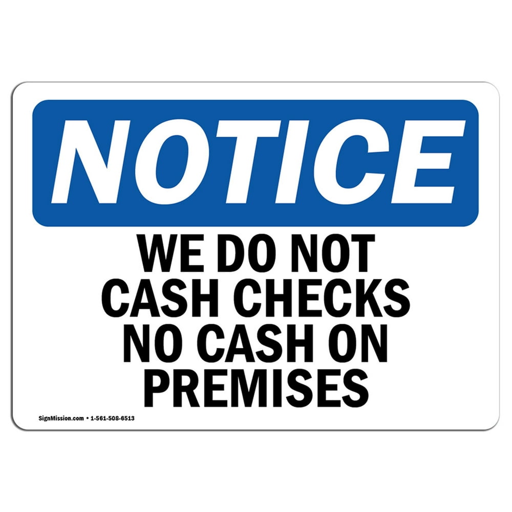 osha-notice-we-do-not-cash-checks-no-cash-on-premises-sign-heavy