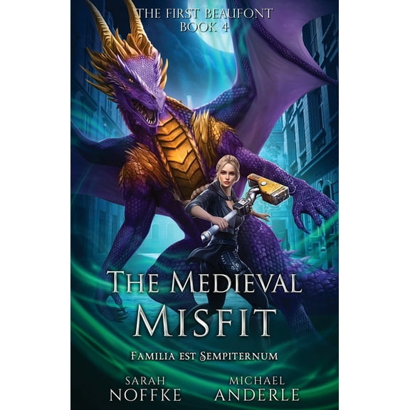 The First Beaufont The Medieval Misfit: The First Beaufont Book 4, Book 4, (Paperback)