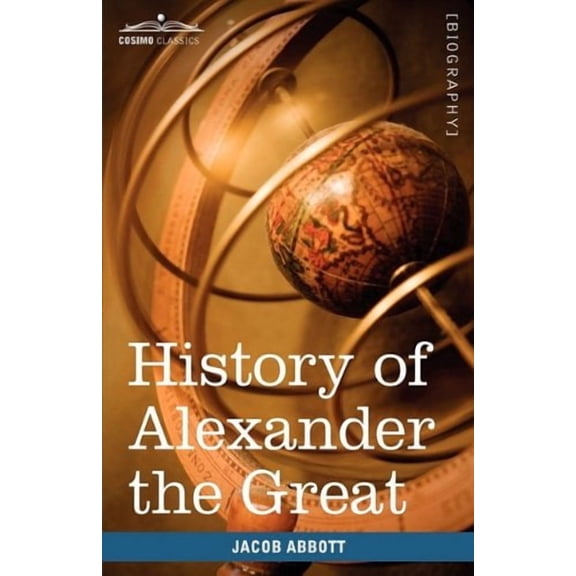 History of Alexander the Great (Hardcover)