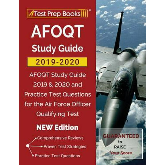 Pre-Owned AFOQT Study Guide 2019-2020: AFOQT Study Guide 2019 & 2020 and Practice Test Questions for the Air Force Officer Qualifying Test [NEW Edition] (Paperback) 1628456469 9781628456462