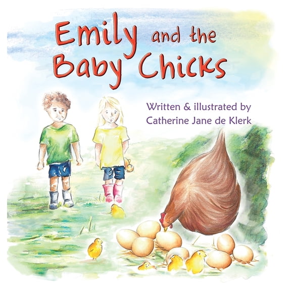 Emily's Adventures Emily and the Baby Chicks: Baby Chicks, Book 2, (Hardcover)