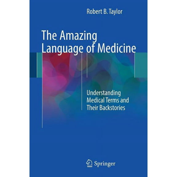 The Amazing Language of Medicine (Paperback)