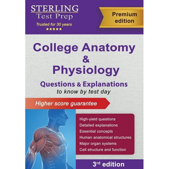 College Anatomy and Physiology: Questions & Explanations, (Paperback)