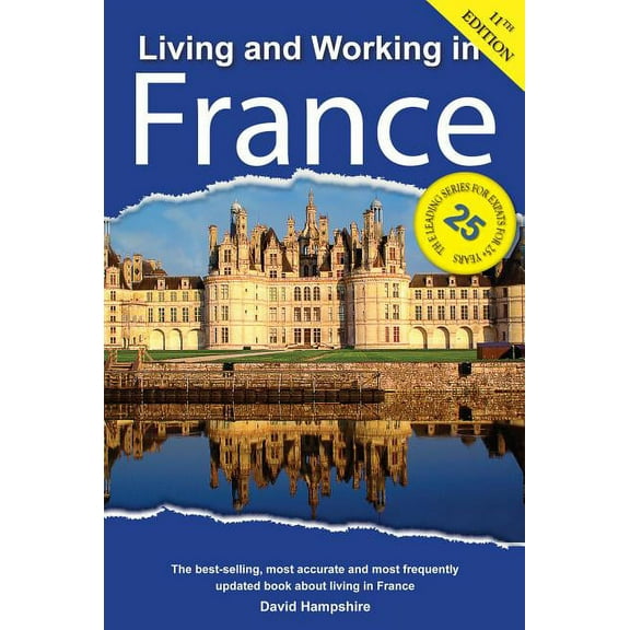 Living and Working in France : A Survival Handbook (Edition 11) (Paperback)