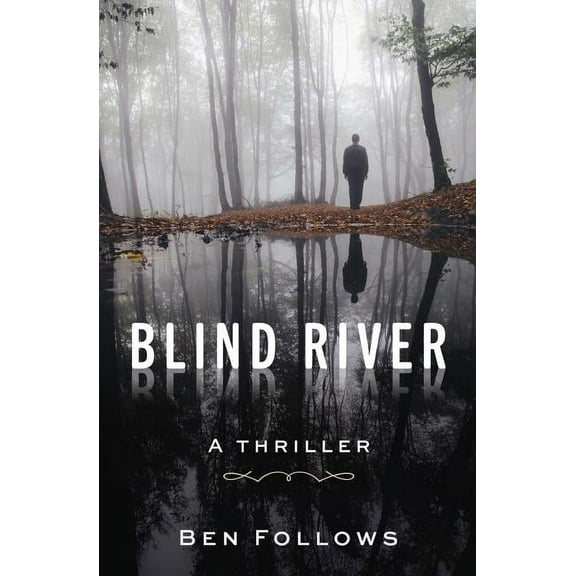 Blind River: A Thriller (Paperback)