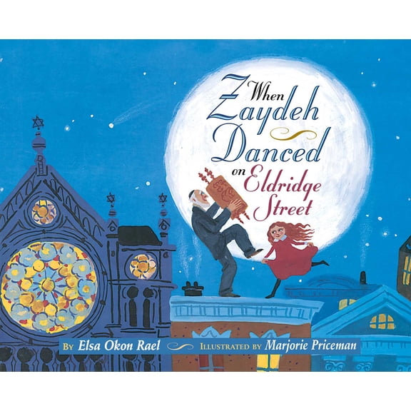 When Zaydeh Danced on Eldridge Street (Hardcover)