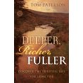 thumbnail image 2 of Deeper, Richer, Fuller: Discover the Spiritual Life You Long For, 2 of 2