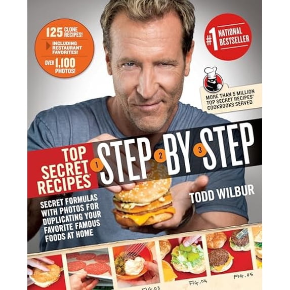 Pre-Owned Top Secret Recipes Step-by-Step : Secret Formulas with Photos for Duplicating Your Favorite Famous Foods at Home Paperback