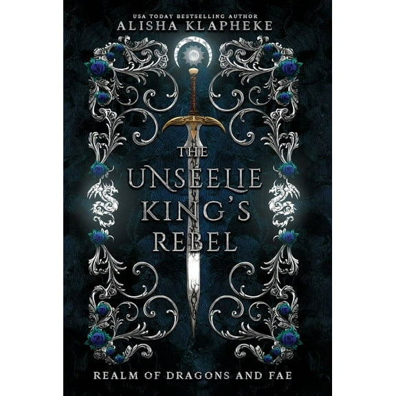 The Unseelie King's Rebel, (Hardcover)