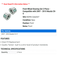 thumbnail image 2 of Front Wheel Bearing Set 2 Piece - Compatible with 2007 - 2015 Mazda CX-9 2008 2009 2010 2011 2012 2013 2014, 2 of 2