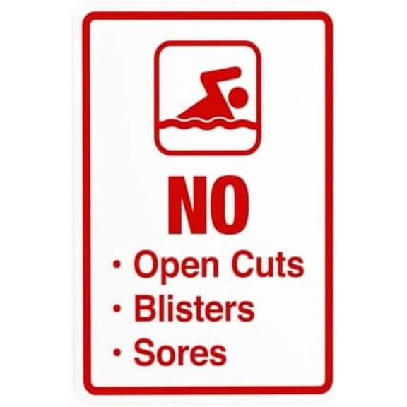 No Open Cuts Blisters Sores Warning Sign, Pool Rules Metal Signs for Home Business Outdoor Indoor Road Yard Garage Street Wall Caution Custom Decor 8 x 12 Inch