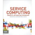 thumbnail image 1 of Pre-Owned Service Computing: Concept, Method and Technology, (Hardcover), 1 of 1