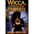 thumbnail image 1 of Wicca, La Práctica De La Brujería Creencias Y Rituales, 1 of 3